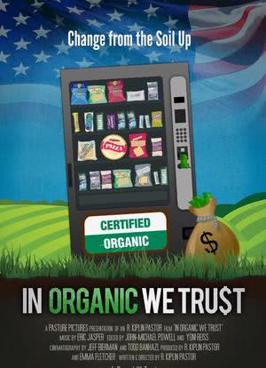 In Organic We Trust海报封面图