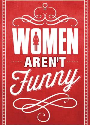 Women Aren't Funny海报封面图