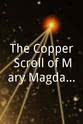 Stuart Lancaster The Copper Scroll of Mary Magdalene