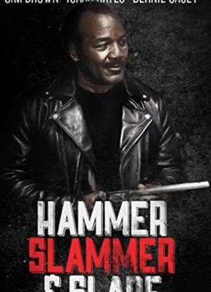 Hammer, Slammer, and Slade海报封面图