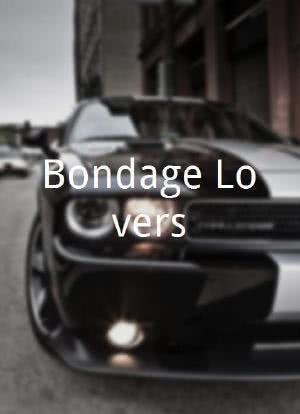 Bondage Lovers海报封面图