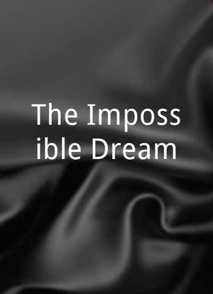 The Impossible Dream海报封面图