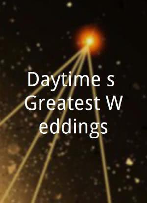 Daytime's Greatest Weddings海报封面图