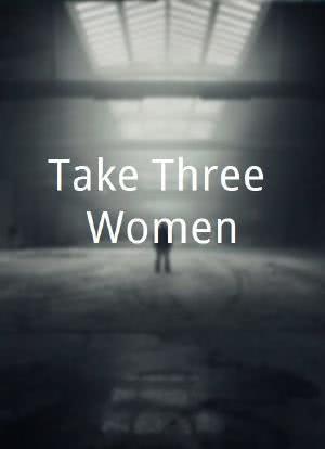 Take Three Women海报封面图