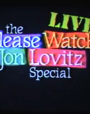 The Please Watch the Jon Lovitz Special海报封面图