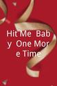 Prince B. Hit Me, Baby, One More Time
