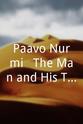 Paavo Nurmi Paavo Nurmi - The Man and His Times