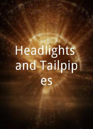 Headlights and Tailpipes海报封面图