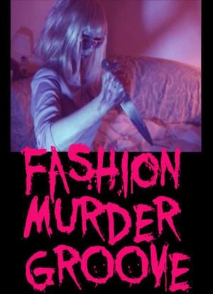 Fashion Murder Groove海报封面图