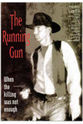 E.B. Myers The Running Gun