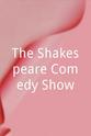 Jeff Cowan The Shakespeare Comedy Show