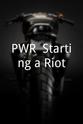 Joshua J. Masters PWR: Starting a Riot