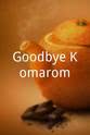 杨诺·萨斯 Goodbye Komarom