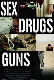 Sex Drugs Guns海报封面图