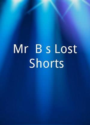 Mr. B's Lost Shorts海报封面图