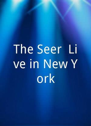 The Seer: Live in New York海报封面图