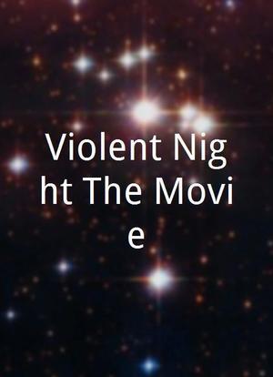 Violent Night The Movie海报封面图