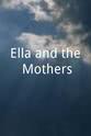 Huw David Thomas Ella and the Mothers