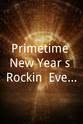Paul Shefrin Primetime New Year's Rockin' Eve 2007
