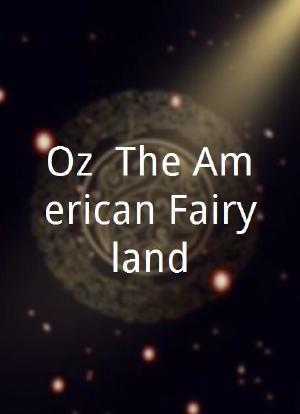 Oz: The American Fairyland海报封面图