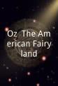 Jessica Grové Oz: The American Fairyland