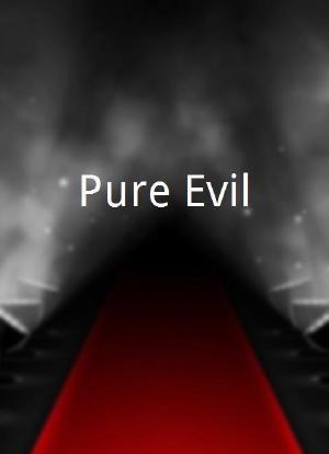 Pure Evil海报封面图