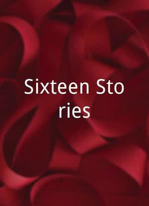 Sixteen Stories海报封面图