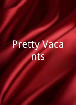 Pretty Vacants海报封面图