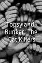 Paul Robertson Topsy and Bunker: The Cat Killers