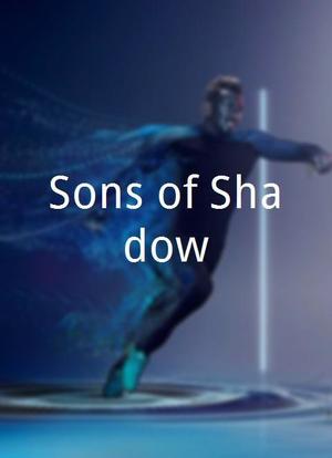 Sons of Shadow海报封面图