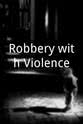 J. Trevor Davies Robbery with Violence