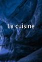 Sebastien Cholette La cuisine