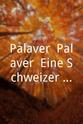 Peter Bollag Palaver, Palaver. Eine Schweizer Herbstchronik 1989