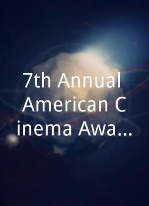 7th Annual American Cinema Awards海报封面图