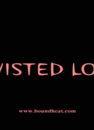 Twisted Love海报封面图