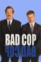 Patrick Ward Bad Cop, Bad Cop