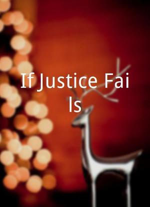 If Justice Fails海报封面图