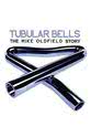 Mike Oldfield Tubular Bells: The Mike Oldfield Story