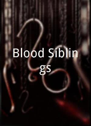 Blood Siblings海报封面图