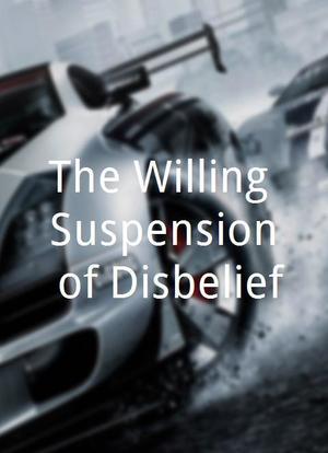 The Willing Suspension of Disbelief海报封面图