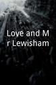 Meriel Hunn Love and Mr Lewisham