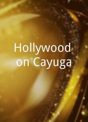 Hollywood on Cayuga海报封面图