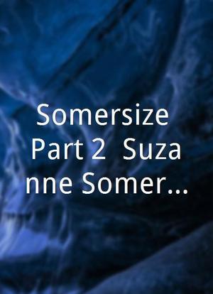 Somersize Part 2, Suzanne Somers: Think Great, Look Great海报封面图