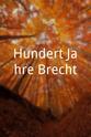 Henning Schlüter Hundert Jahre Brecht