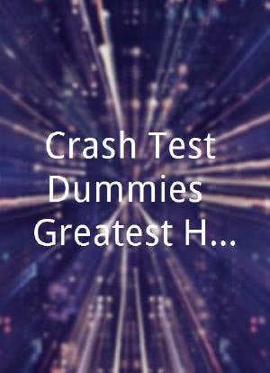 Crash Test Dummies: Greatest Hits Live海报封面图