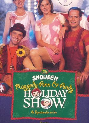 The Snowden, Raggedy Ann and Andy Holiday Show海报封面图