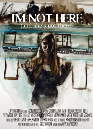 I'm Not Here: And She's Not There海报封面图