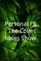 Michael Opelka Personal FX: The Collectibles Show