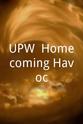 Tom Howard UPW: Homecoming Havoc