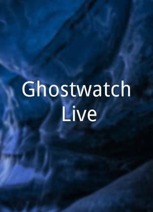 Ghostwatch Live海报封面图